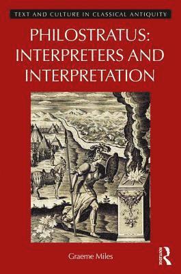 Philostratus: Interpreters and Interpretation 1