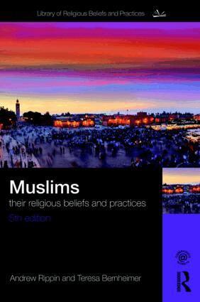 Teresa Bernheimer, Andrew Rippin - Muslims, Häftad