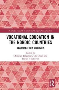bokomslag Vocational Education in the Nordic Countries