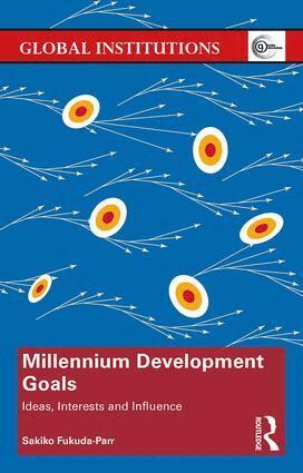 Sakiko Fukuda-Parr - Millennium Development Goals, Inbunden