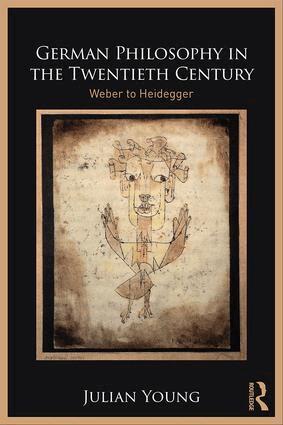 Julian Young - German Philosophy in the Twentieth Century, Häftad