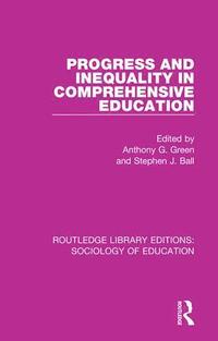 bokomslag Progress and Inequality in Comprehensive Education