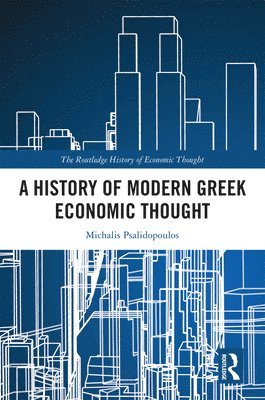 bokomslag History of Modern Greek Economic Thought