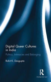 bokomslag Digital Queer Cultures in India