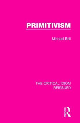 Michael Bell - Primitivism, Häftad