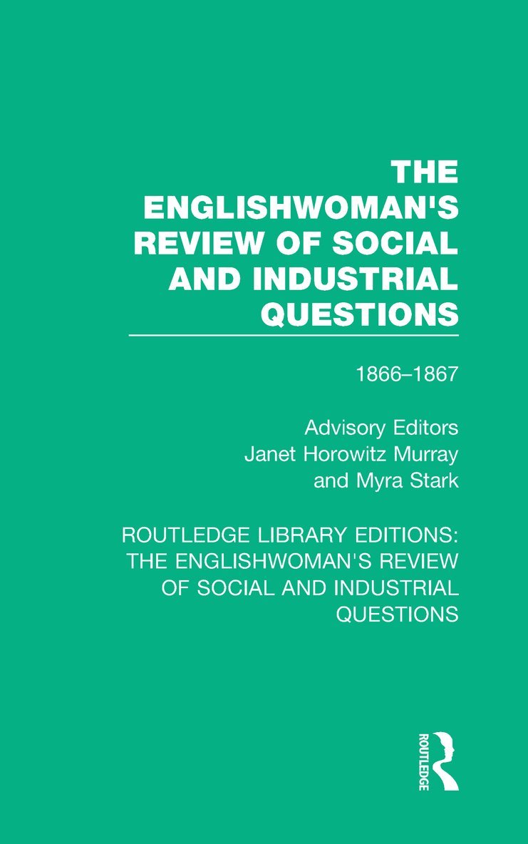 Janet Murray, Myra Stark - Englishwoman's Review of Social and Industrial Questions, Inbunden