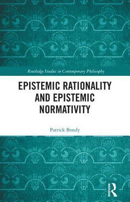 bokomslag Epistemic Rationality and Epistemic Normativity