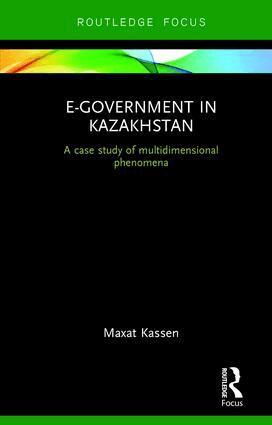Maxat Kassen - E-Government in Kazakhstan, Inbunden