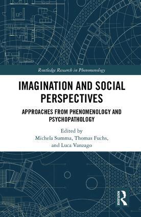 Michela Summa, Thomas Fuchs, Luca Vanzago - Imagination and Social Perspectives, Inbunden