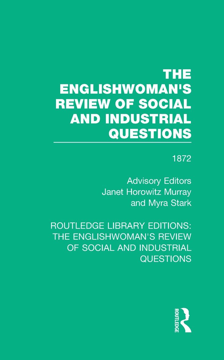 Englishwoman's Review of Social and Industrial Questions
