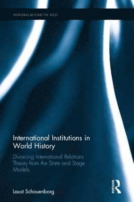 International Institutions in World History 1