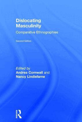 Andrea Cornwall, Nancy Lindisfarne - Dislocating Masculinity, Inbunden