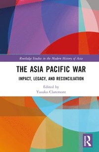 bokomslag The Asia Pacific War