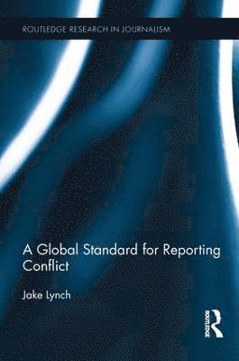 bokomslag Global Standard for Reporting Conflict