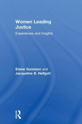Elaine Gunnison, Jacqueline B. Helfgott, USA) Gunnison, Elaine (Seattle University, USA) Helfgott, Jacqueline B. (Seattle University - Women Leading Justice, Inbunden