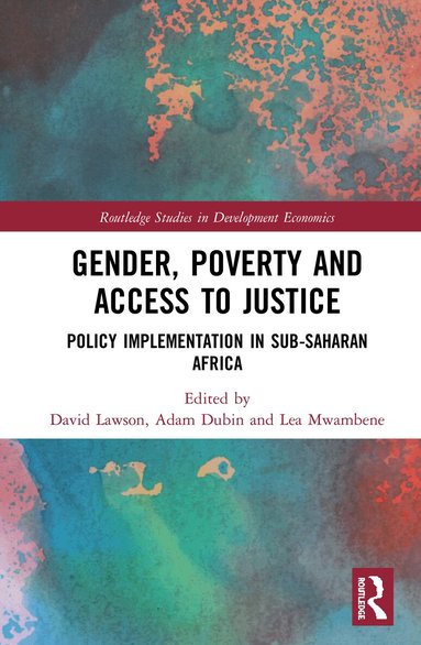 David Lawson, Adam Dubin, Lea Mwambene - Gender, Poverty and Access to Justice, Inbunden