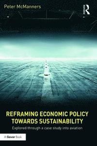 bokomslag Reframing Economic Policy towards Sustainability