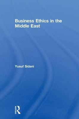 bokomslag Business Ethics in the Middle East