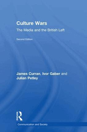 James Curran, Ivor Gaber, Julian Petley - Culture Wars, Inbunden