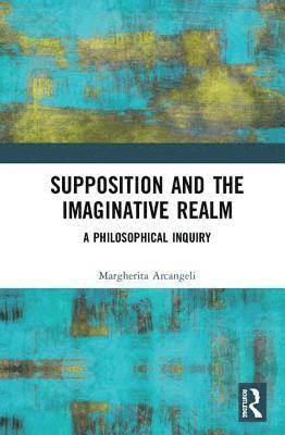 Supposition and the Imaginative Realm 1