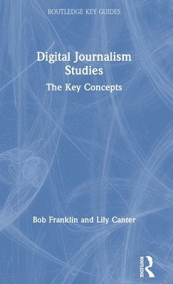 bokomslag Digital Journalism Studies