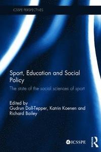 bokomslag Sport, Education and Social Policy
