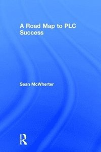 bokomslag A Road Map to PLC Success
