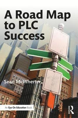 A Road Map to PLC Success 1