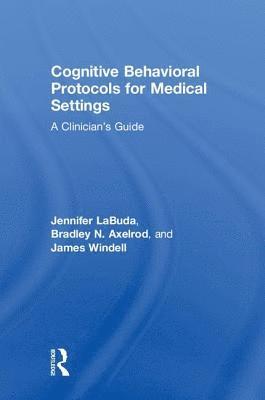 Cognitive Behavioral Protocols for Medical Settings 1