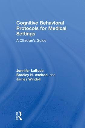 Cognitive Behavioral Protocols for Medical Settings 1