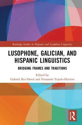 Lusophone, Galician, and Hispanic Linguistics 1