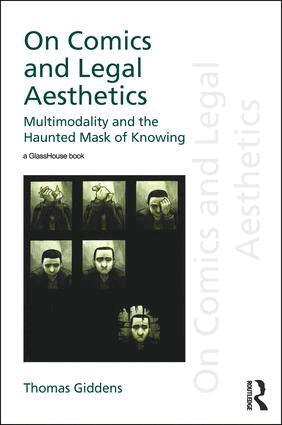 Thomas Giddens - On Comics and Legal Aesthetics, Inbunden