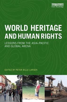 Peter Bille Larsen - World Heritage and Human Rights, Häftad