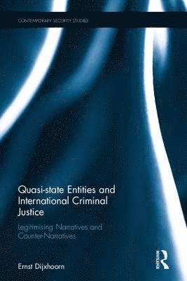 Quasi-state Entities and International Criminal Justice 1