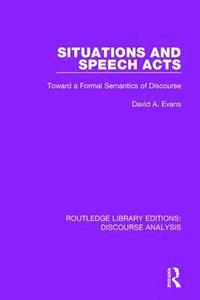 bokomslag Situations and Speech Acts