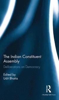 bokomslag The Indian Constituent Assembly