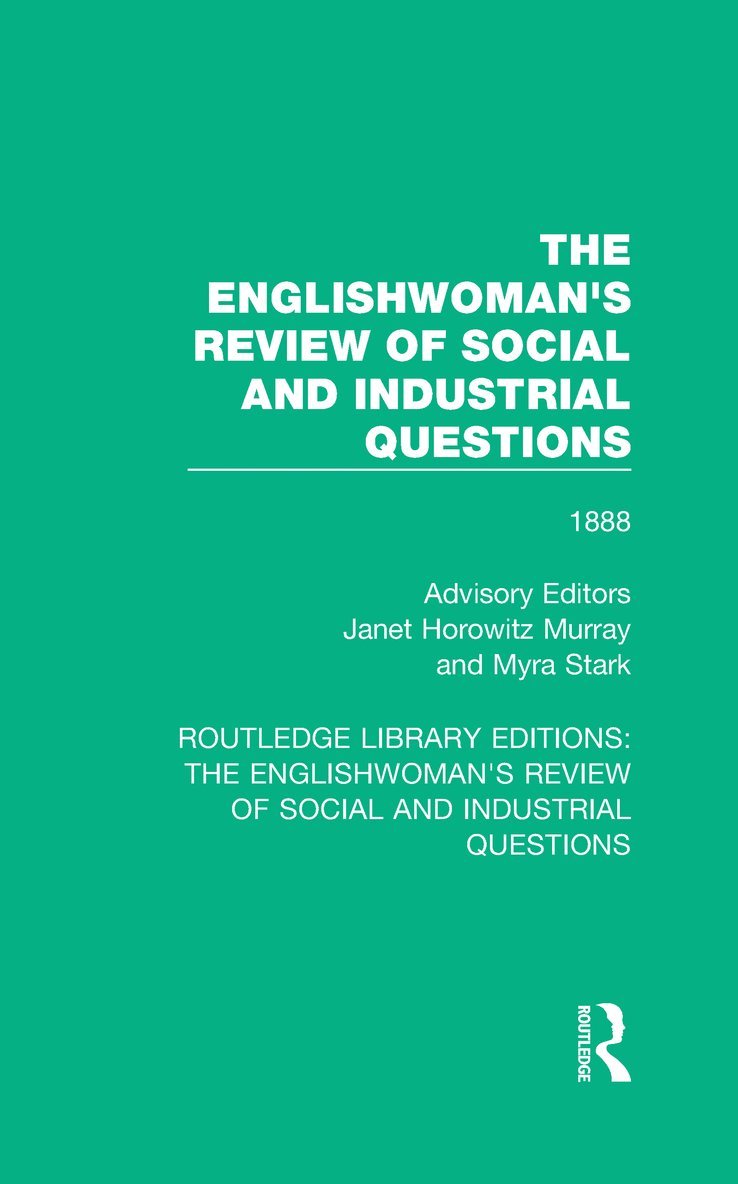 Janet Horowitz Murray, Myra Stark - Englishwoman's Review of Social and Industrial Questions, Inbunden