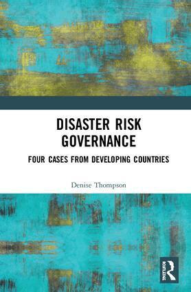 Denise Thompson - Disaster Risk Governance, Inbunden