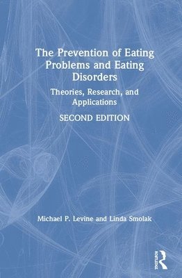 Prevention of Eating Problems and Eating Disorders