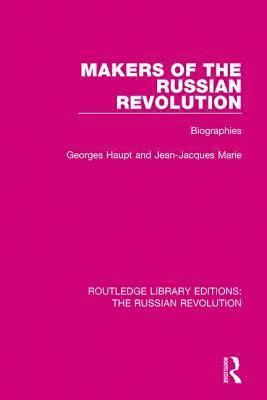 Makers of the Russian Revolution 1