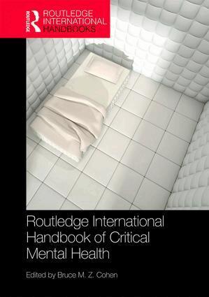 Bruce Cohen - Routledge International Handbook of Critical Mental Health, Inbunden