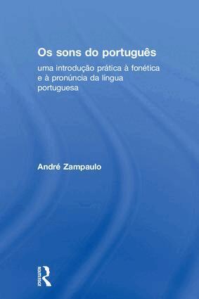 André Zampaulo - Os sons do português, Inbunden