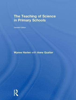 The Teaching of Science in Primary Schools 1