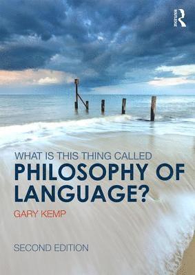 What is this thing called Philosophy of Language? 1