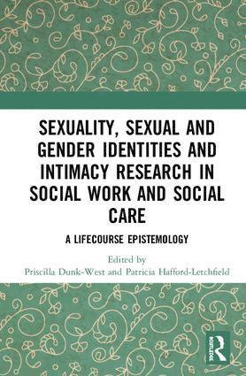 bokomslag Sexuality, Sexual  and Gender Identities and Intimacy Research in Social Work and Social Care