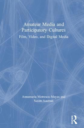 bokomslag Amateur Media and Participatory Cultures