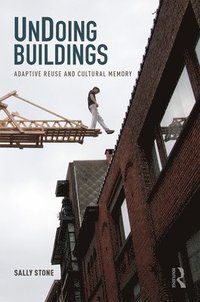 bokomslag UnDoing Buildings