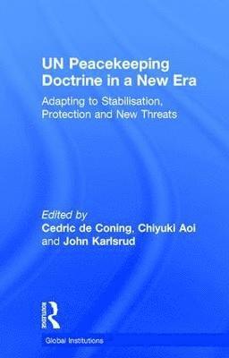 UN Peacekeeping Doctrine in a New Era 1