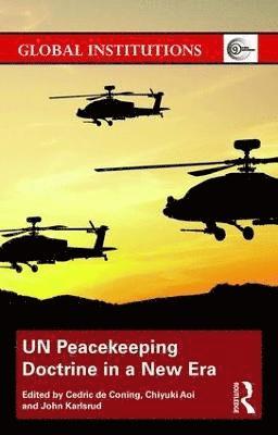 UN Peacekeeping Doctrine in a New Era 1