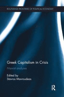 Greek Capitalism in Crisis 1